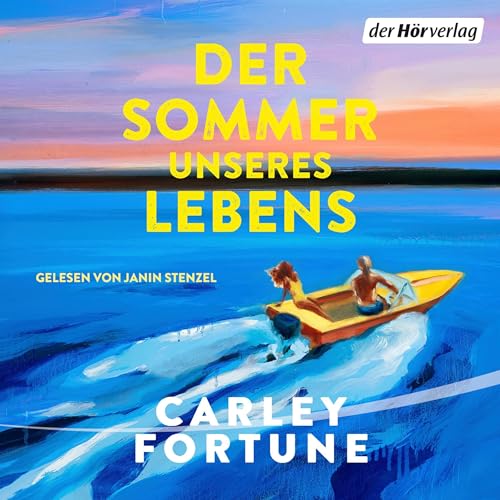 Der Sommer unseres Lebens Audiolibro Por Carley Fortune, Carolin Müller - Übersetzer arte de portada