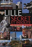 Lille secret et insolite 2351791193 Book Cover