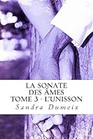 La sonate des �mes: L'unisson 1542414210 Book Cover