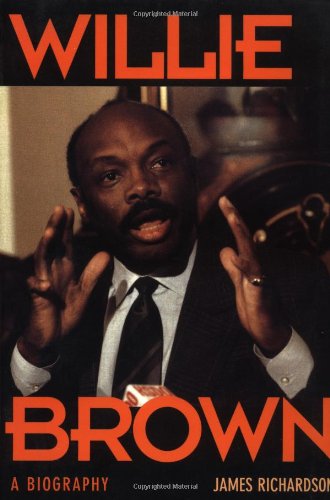 Willie Brown: A Biography
