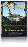 Jekyll Island: The Truth Behind the Federal Reserve