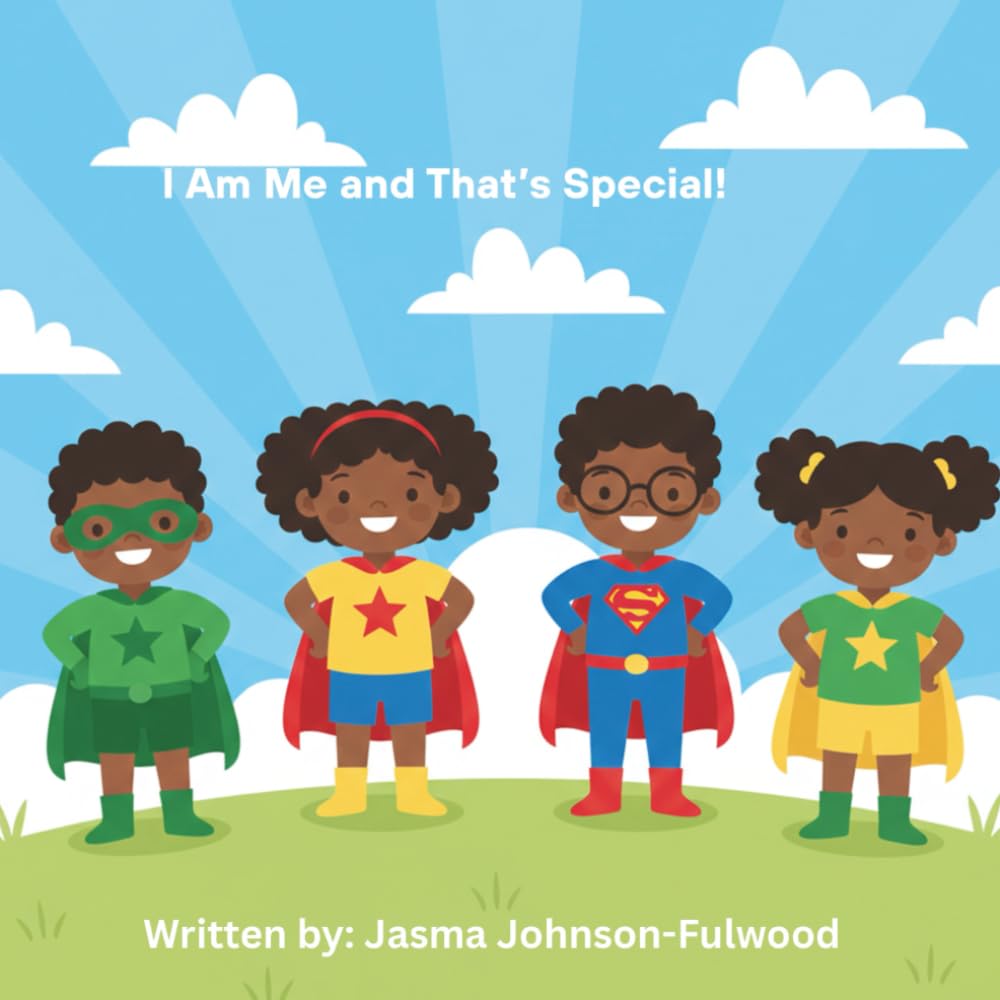 I am Me and That's Special!: Celebrating The Gift of Being Yourself
