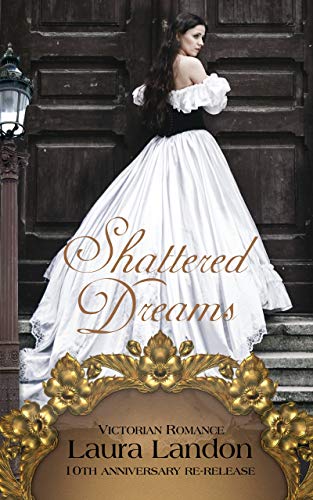 Shattered Dreams: Tenth Anniversary Edition