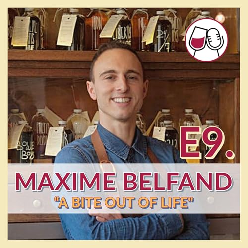 E9 - Maxime Belfand "A Bite Out of Life"