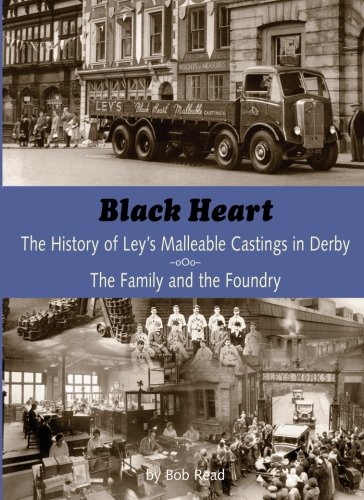 Blackheart: The History of Leys Malleable Castings