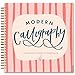 Modern Calligraphy: A Calligraphy Practice Workbook (Calligraphy Practice Book Series)