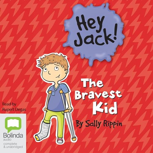 Audiobook: The Bravest Kid by Sally Rippin episode artwork