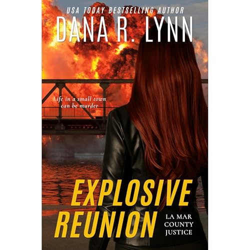 Explosive Reunion by Dana R. Lynn episode artwork
