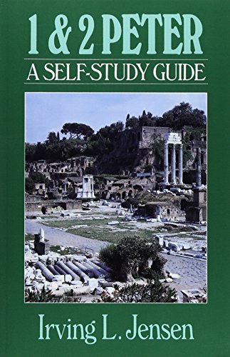 First & Second Peter- Jensen Bible Self Study Guide (Jensen Bible Self-Study Guide Series)