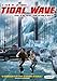 Tidal Wave