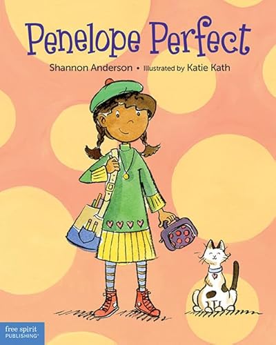 Penelope Perfect: A Tale of Perfectionism Gone ... 163198019X Book Cover