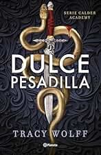 Dulce pesadilla (Calder Academy 1)