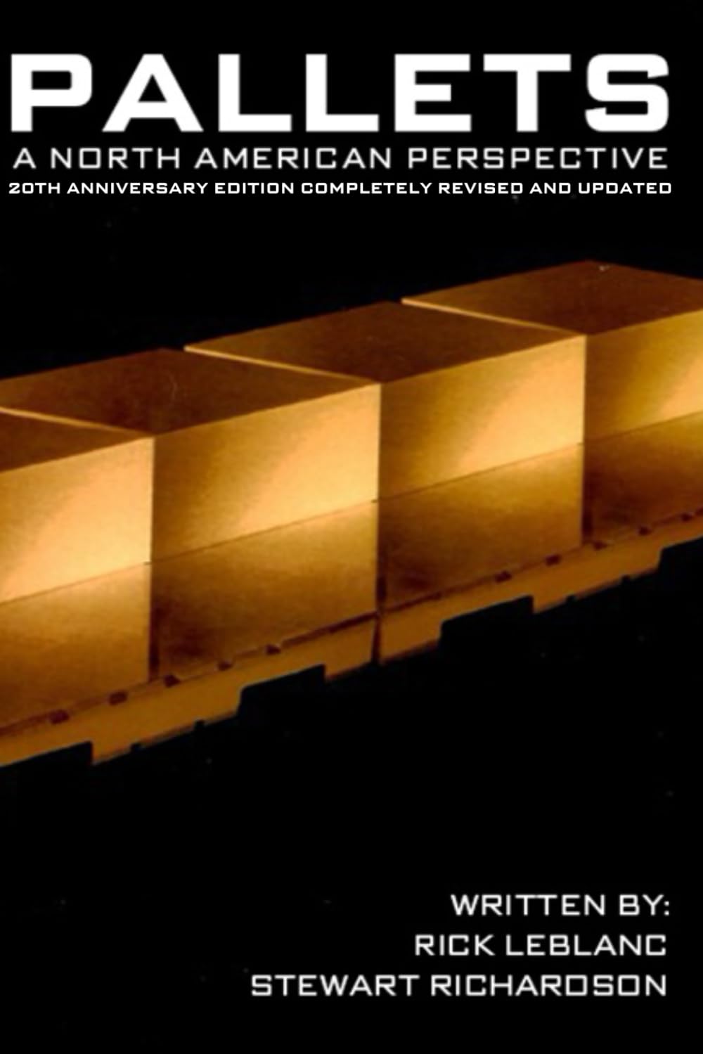 Pallets A North American Perspective: Fully Updated and Revised 20th Anniversary Edition