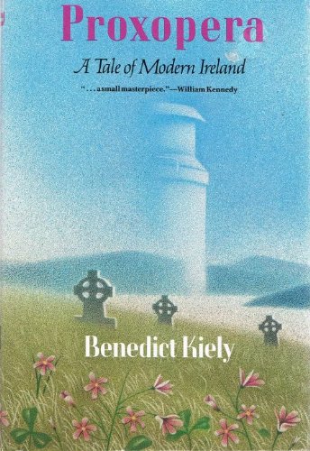 Proxopera: A Tale of Modern Ireland 0879236515 Book Cover