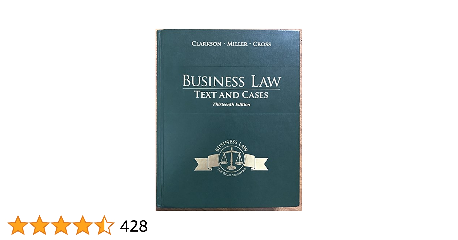 Business Law: Text and Cases (THIRTEENTH EDITION): Clarkson