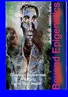 Beyond Epigenetics 1515060454 Book Cover