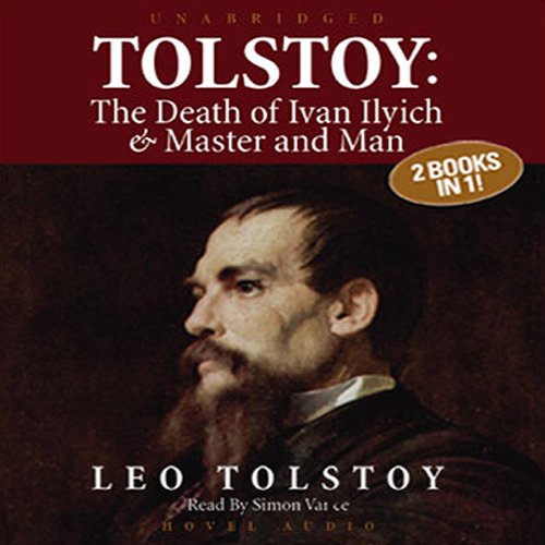 The Death of Ivan Ilyich & Master and Man