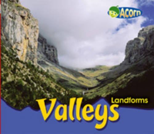 Valleys (Landforms) Paperback – Illustrated, 15 May 2007