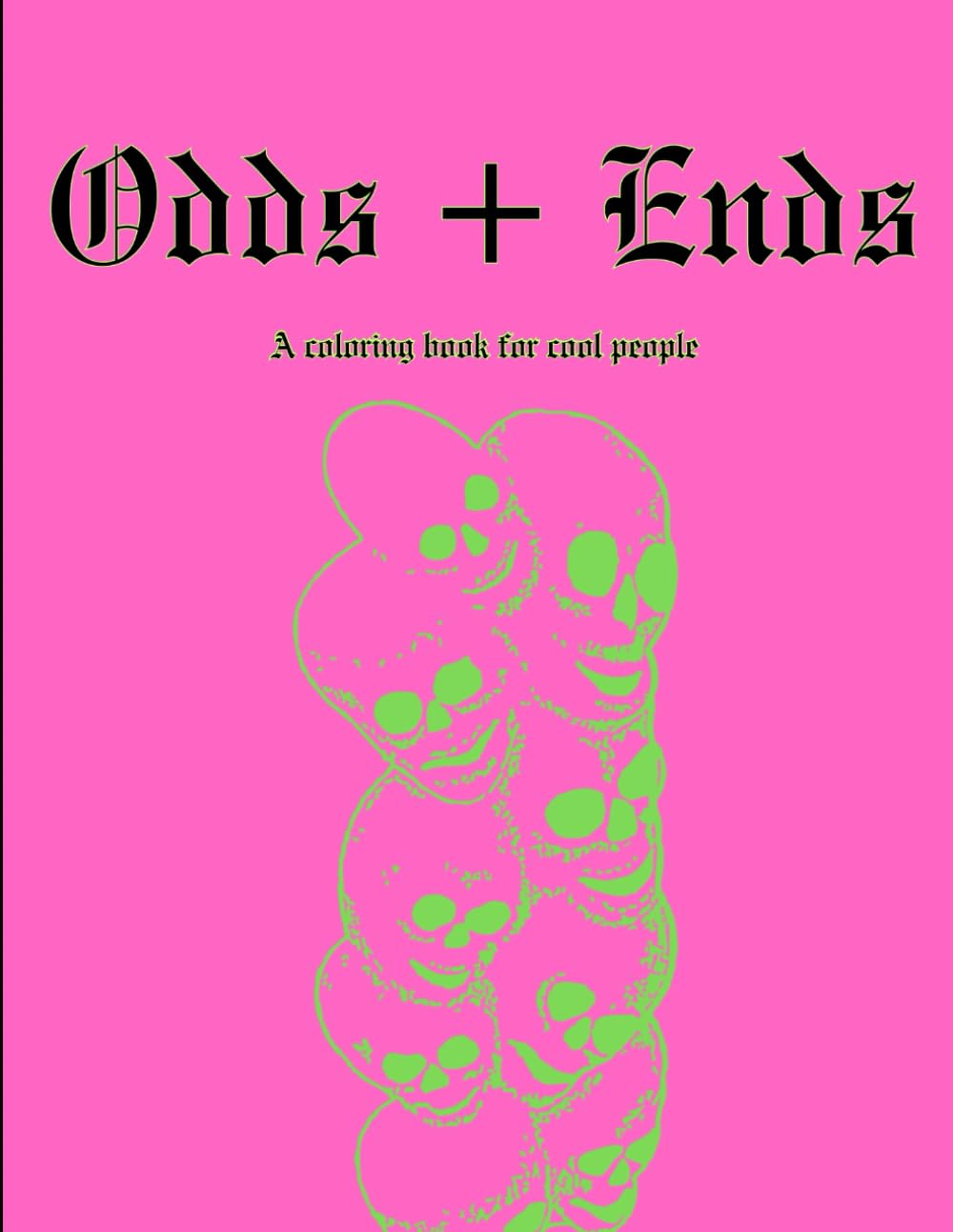 Odds + Ends