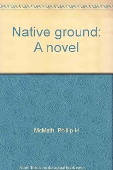 Hardcover Native ground: A novel Book