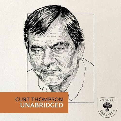 248: Unabridged Interview: Curt Thompson