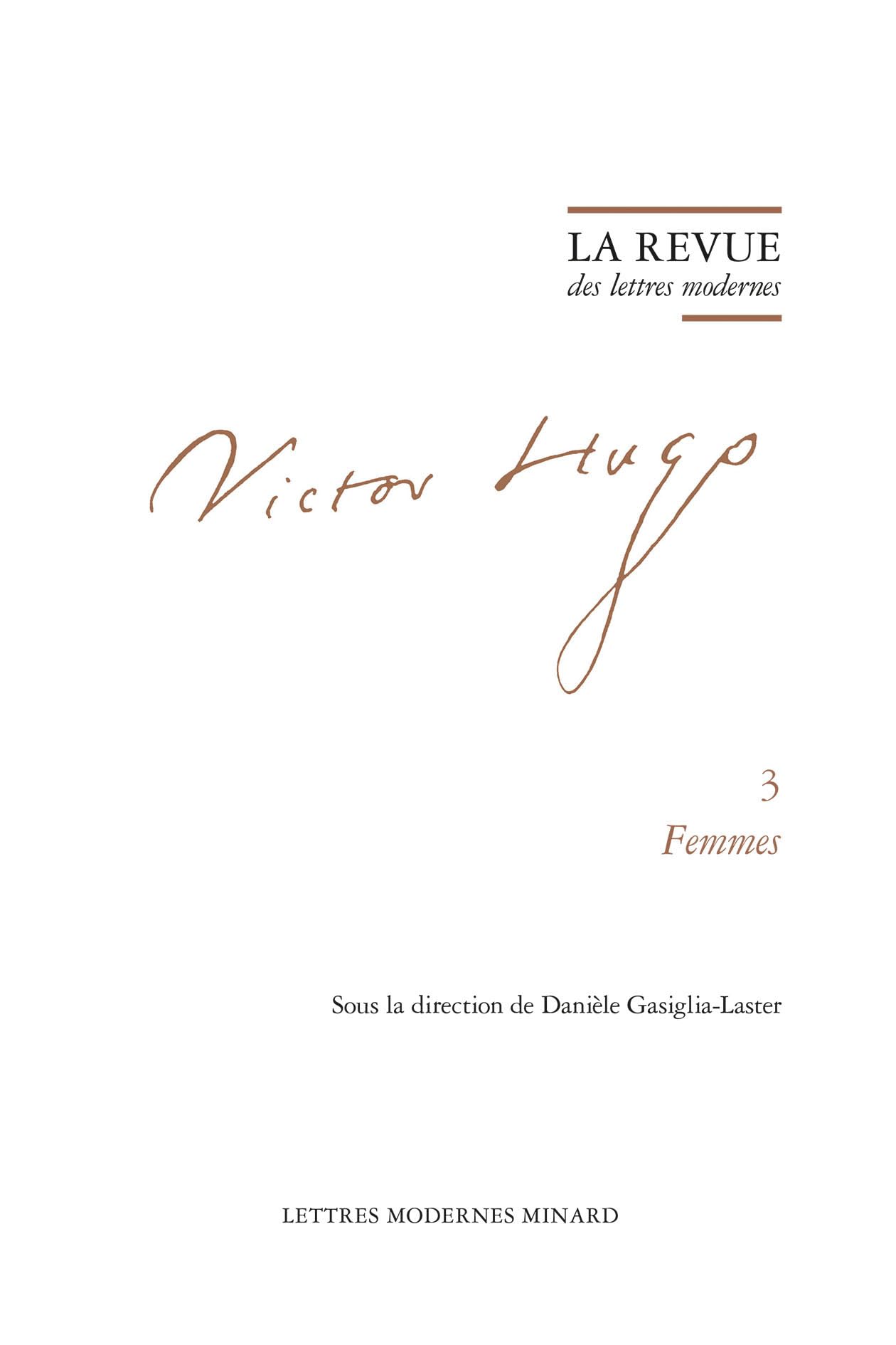 La Revue des lettres modernes: Femmes: 3