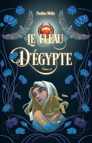Le Fléau d'Égypte - Tome 2 : Nephrée
