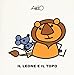 Il Leone E Il Topo. Le Mini Fiabe Di Attilio. Ediz. A Colori - 3