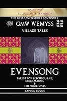 Evensong: Book Two: Te Lucis Ante Terminum: Tales from Beechbourne, Chickmarsh, & the Woolfonts 1517767598 Book Cover