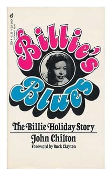 Billie's Blues: The Billie Holiday Story 1933-1959