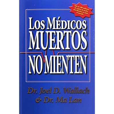 Los Medicos Muertos No Mienten