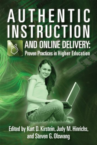 Authentic Instruction and Online Delivery: Proven Practices in Higher Education