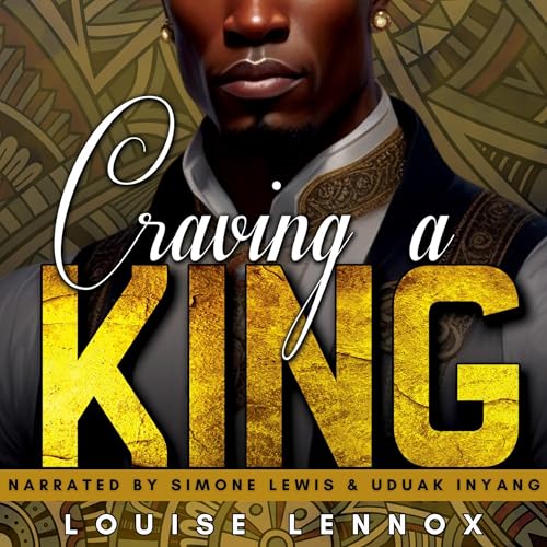 Craving a King by Louise Lennox episode artwork