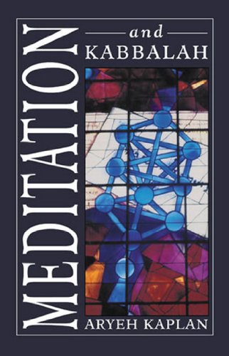Meditation and Kabbalah (English Edition)