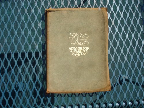 Gold Dust: A Collection of Golden Counsels B001BEKB62 Book Cover