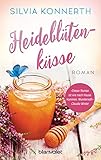  Heideblütenküsse: Roman