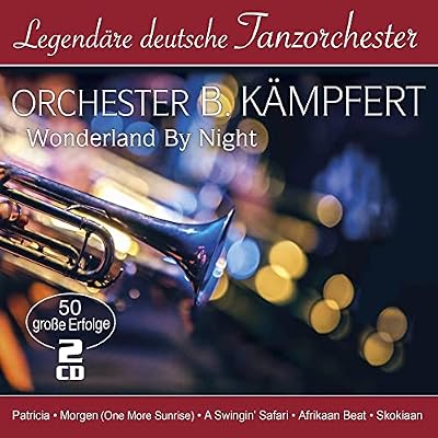Wonderland by Night - 50 gro&szlig;e Erfolge