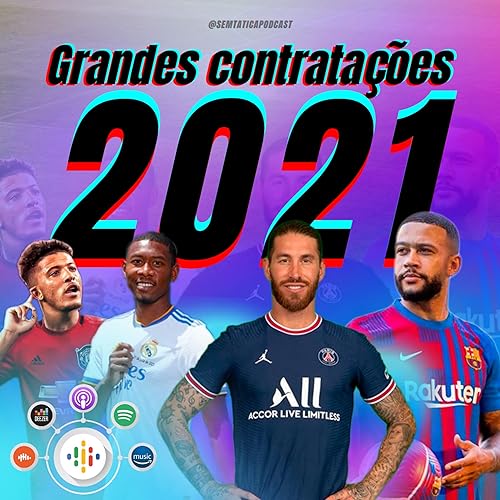 Grandes Contratações 2021