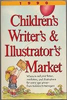 Children's Writer's and Illustrator's Market, 1990 0898793823 Book Cover