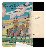 Motor Boat Boys Mississippi Cruise -or- The Dash For Dixie B000J0KQ4G Book Cover