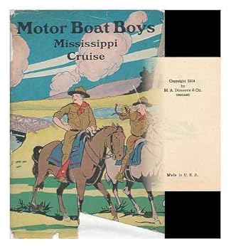 Hardcover Motor Boat Boys Mississippi Cruise -or- The Dash For Dixie Book