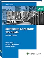 Multistate Corporate Tax Guide -- Mid-Year Edition (2021) null Book Cover