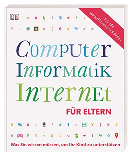 Télécharger Computer, Informatik, Internet für Eltern: Was Sie wissen müssen, um Ihr Kind zu unterstützen. Mi PDF