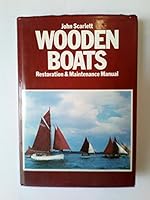 Wooden Boats: Restoration and Maintenance Manual 071538077X Book Cover