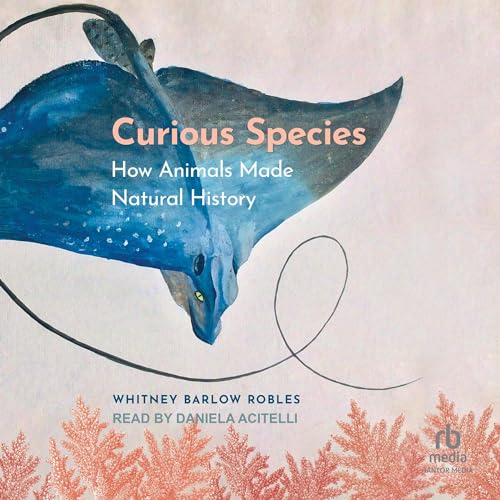 Curious Species by Whitney Barlow Robles episode artwork