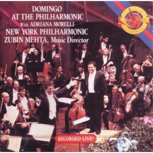 Domingo at the Philharmonic [Audio CD] Domingo, Placido; Metha and New York Philharmonic