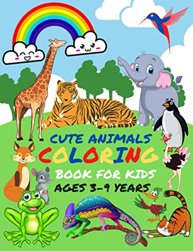 CUTE ANIMALS COLORING BOOK FOR KIDS AGES 3-9 YEARS: Simple and large design 12 in 1 awesome animals preschool coloring book for toddler and great gift for girls & boys ages 3 and up.