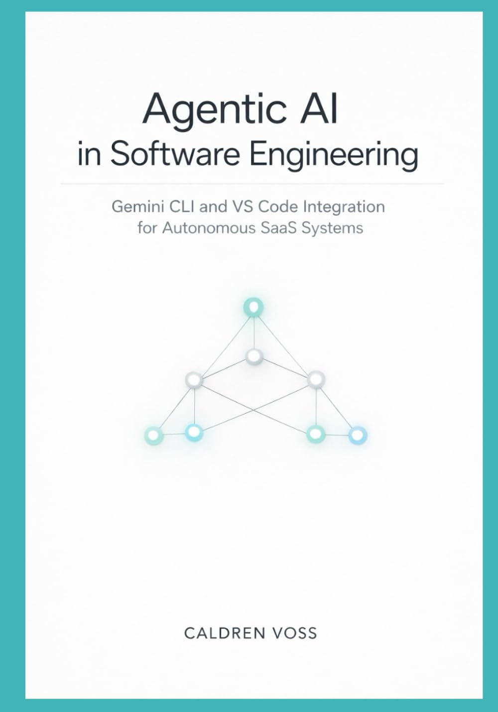 Agentic AI in Software Engineering: Gemini CLI and VS Code Integration for Autonomous SaaS Systems