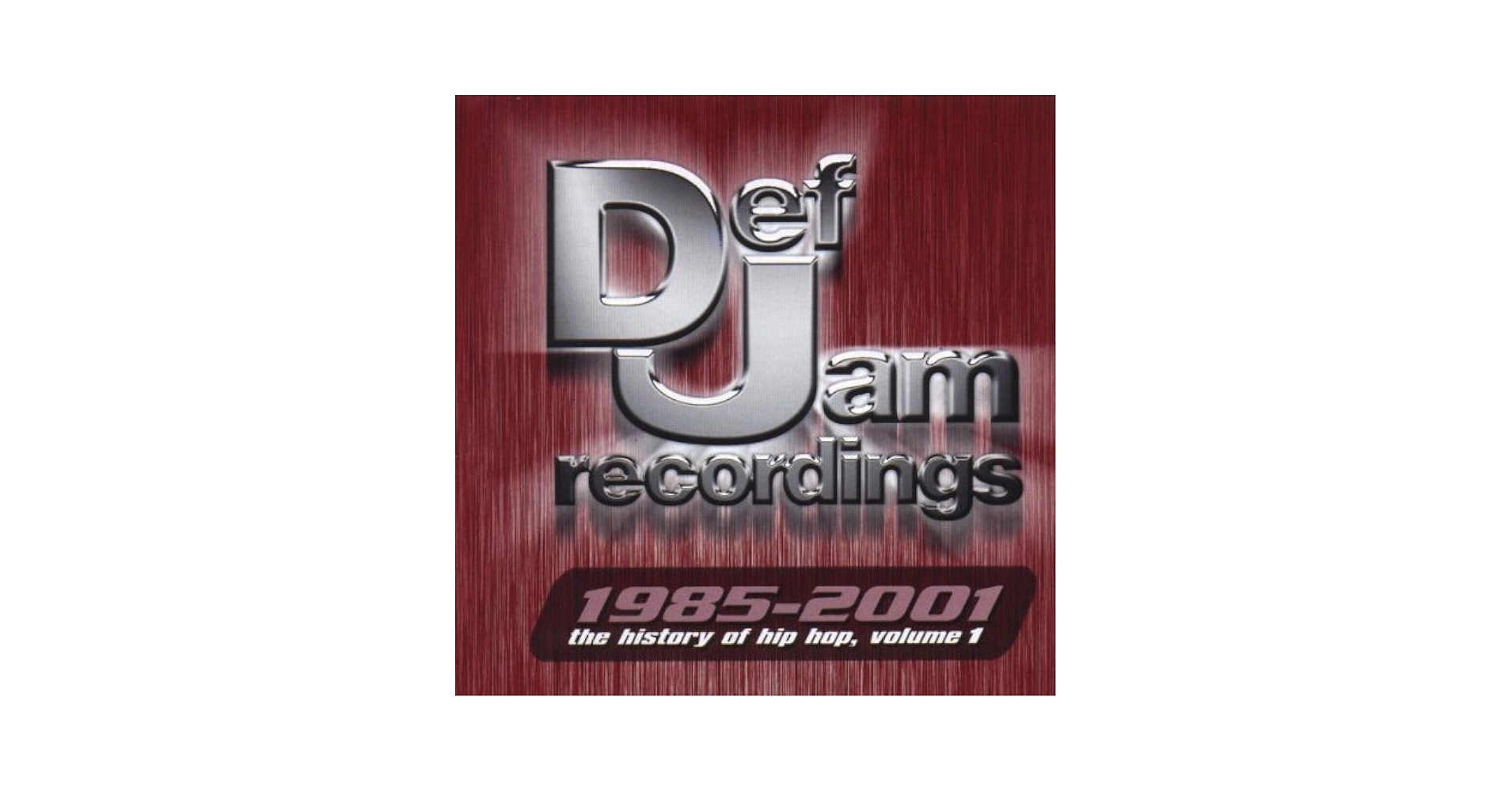 Def Jam Recordings - Def Jam 1985-2001: History of Hip Hop 1