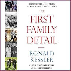 The First Family Detail Audiolibro Por Ronald Kessler arte de portada